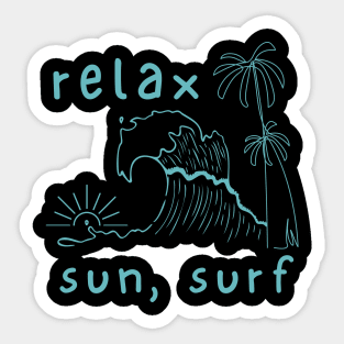 relax at sun, surf Sticker